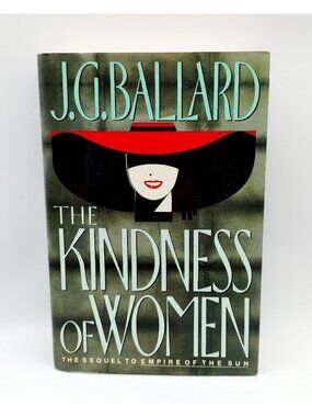 The Kindness of Women (Harper Collins 1991) J.G. Ballard, HC/DJ